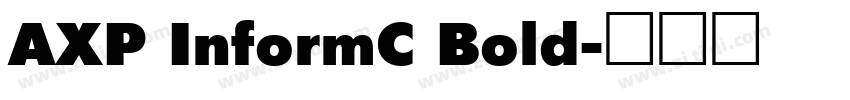 AXP InformC Bold字体转换